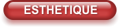ESTHETIQUE